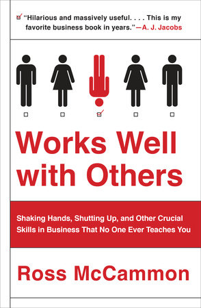 Works Well with Others Paperback by Ross McCammon