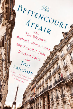 The Bettencourt Affair Paperback by Tom Sancton