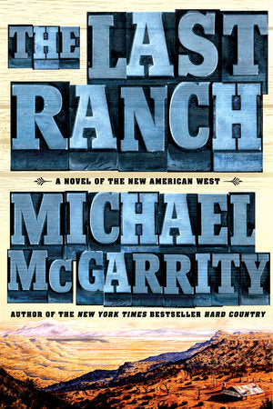 The Last Ranch Paperback by Michael McGarrity