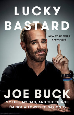Lucky Bastard Paperback by Joe Buck
