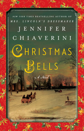 Christmas Bells Paperback by Jennifer Chiaverini