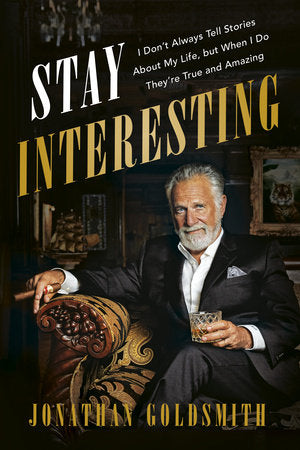 Stay Interesting Paperback by Jonathan Goldsmith