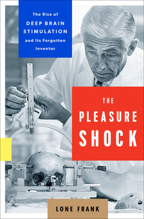 The Pleasure Shock Hardcover by Lone Frank
