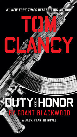 Tom Clancy Duty and Honor Paperback by Grant Blackwood