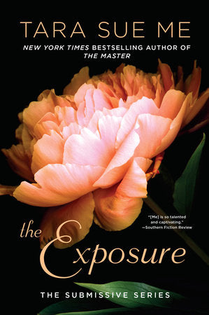 The Exposure Paperback by Tara Sue Me