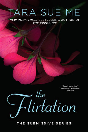 The Flirtation Paperback by Tara Sue Me
