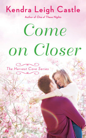 Come On Closer Paperback by Kendra Leigh Castle