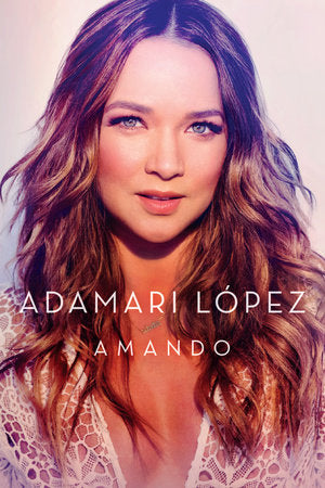 Amando Paperback by Adamari Lopez