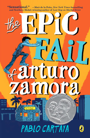 The Epic Fail of Arturo Zamora Paperback by Pablo Cartaya