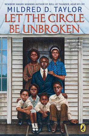 Let the Circle Be Unbroken Paperback by Mildred D. Taylor