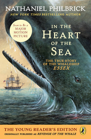 In the Heart of the Sea (Young Readers Edition) Paperback by Nathaniel Philbrick
