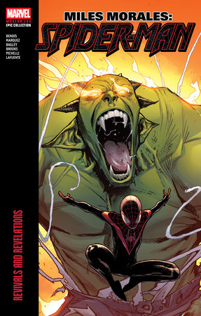 Miles Morales: Spider-Man Modern Era Epic Collection: Revivals And Revelations Paperback by Brian Michael Bendis