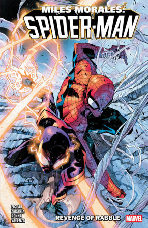 Miles Morales: Spider-Man By Cody Ziglar Vol. 8 - Revenge Of Rabble Paperback by Cody Ziglar