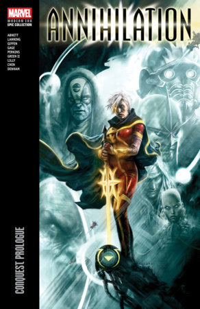 Annihilation Modern Era Epic Collection: Conquest Prologue Paperback by Dan Abnett