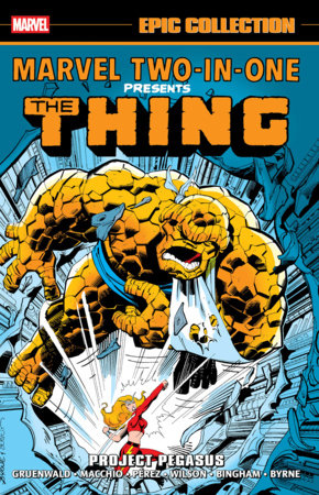 Marvel Two-In-One Epic Collection: Project Pegasus Paperback by Mark Gruenwald