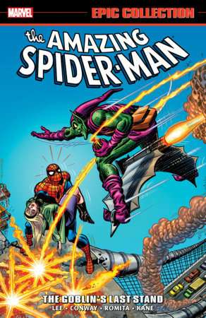 Amazing Spider-Man Epic Collection: The Goblin's Last Stand [New Printing 2] Paperback by Stan Lee