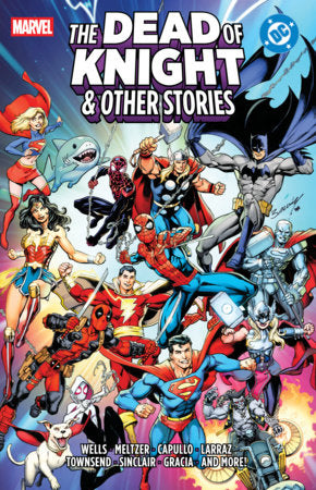 Marvel/DC: The Dead Of Knight & Other Stories Paperback by Zeb Wells