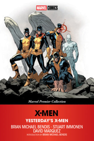 X-Men: Yesterday's X-Men [Marvel Premier Collection] Paperback by Brian Michael Bendis
