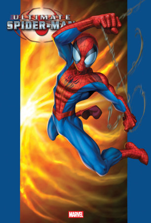 Ultimate Spider-Man Omnibus Vol. 2 Mark Bagley Fiftieth Issue Cover [New Printing] Hardcover by Brian Michael Bendis