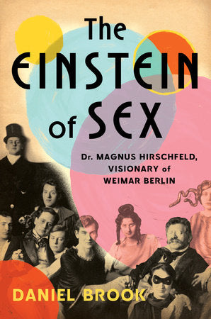 The Einstein of Sex Hardcover by Daniel Brook