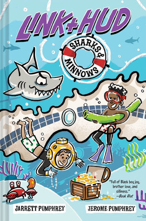 Link + Hud: Sharks & Minnows Hardcover by Jarrett Pumphrey