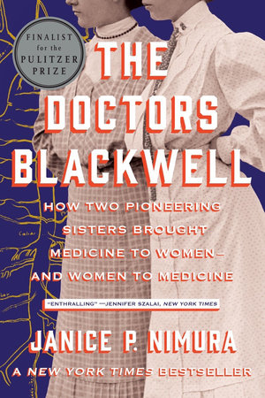 The Doctors Blackwell TR by Janice P Nimura