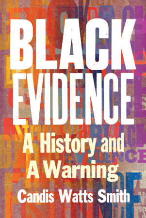 Black Evidence Hardcover by Candis Watts Smith
