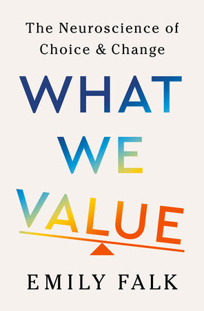 What We Value Hardcover by Emily Falk