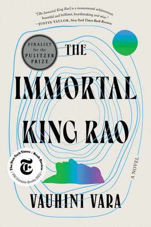 The Immortal King Rao Paperback by Vauhini Vara