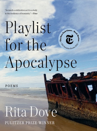 Playlist for the Apocalypse TR by Rita Dove