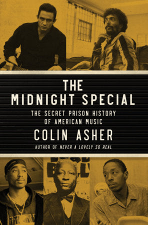 The Midnight Special Hardcover by Colin Asher
