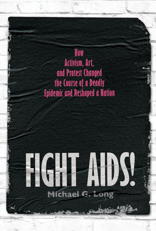 Fight AIDS! Hardcover by Michael G. Long