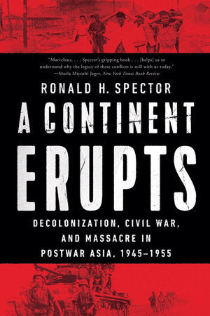 A Continent Erupts Paperback by Ronald H. Spector
