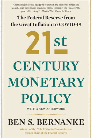 21st Century Monetary Policy TR by Ben S Bernanke