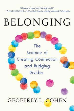Belonging TR by Geoffrey L Cohen