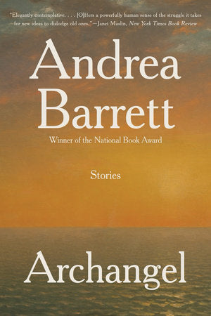 Archangel Paperback by Andrea Barrett