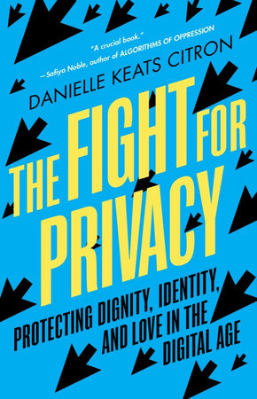 The Fight for Privacy TR by Danielle Keats Citron