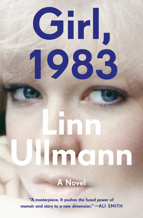 Girl, 1983 Hardcover by Linn Ullmann