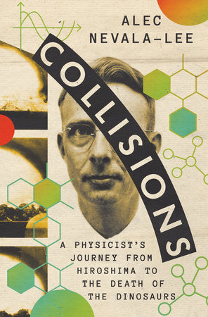 Collisions Hardcover by Alec Nevala-Lee