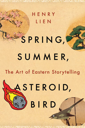 Spring, Summer, Asteroid, Bird Paperback by Henry Lien