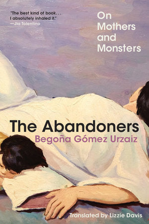 The Abandoners Paperback by Begoña Gómez Urzaiz