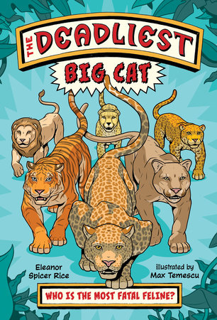The Deadliest: Big Cat Paperback by Eleanor Spicer Rice