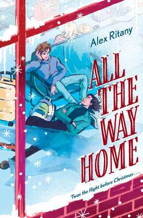 All the Way Home Hardcover by Alex Ritany