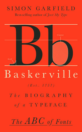 Baskerville Hardcover by Simon Garfield