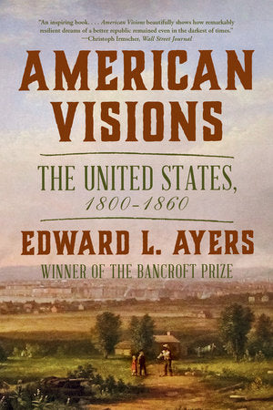 American Visions Paperback by EdwardL Ayers
