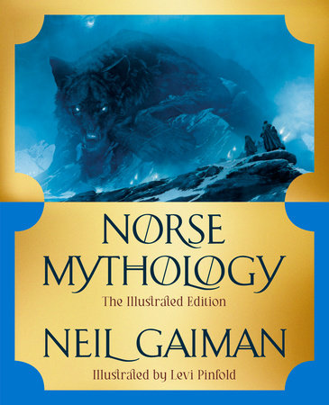 Norse Mythology Hardcover by Neil Gaiman, Levi Pinfold (Illustrated by)