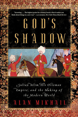 God's Shadow TR by Alan Mikhail