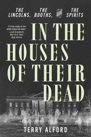 In the Houses of Their Dead TR by Terry Alford
