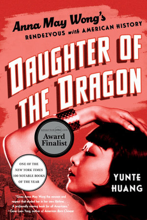 Daughter of the Dragon Paperback by Yunte Huang