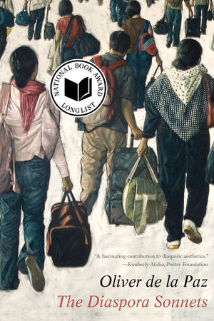 The Diaspora Sonnets Paperback by Oliver de la Paz